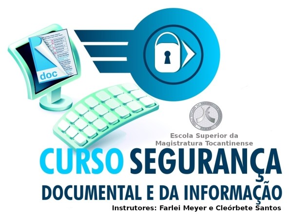 curso-de-segurança-documental-e-da-informação-esmat-escola-superior-da-magistratura-tocantinense